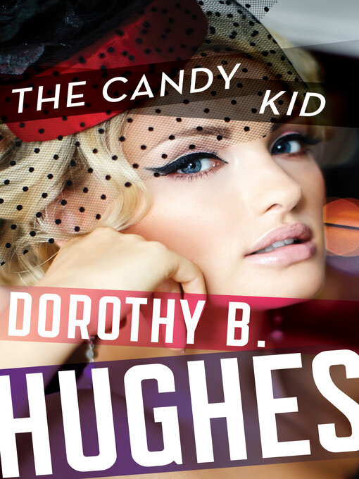 Title details for Candy Kid by Dorothy B. Hughes - Available
